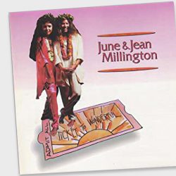 June & Jean MillingtonTicket to Wonderful