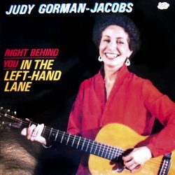 Judy Gorman-JacobsRight Behind You in the Left-Hand Lane